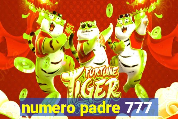 numero padre 777